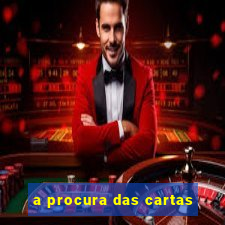 a procura das cartas